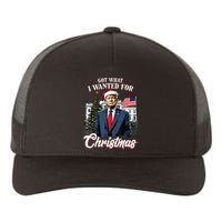 Got What I Wanted For Christmas Trump 2024 Yupoong Adult 5-Panel Trucker Hat