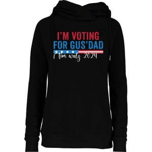 Gus Walz IM Voting For Gus Dad Womens Funnel Neck Pullover Hood