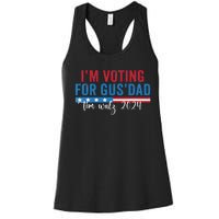 Gus Walz IM Voting For Gus Dad Women's Racerback Tank