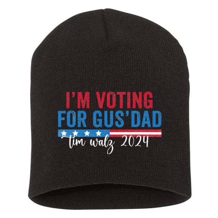 Gus Walz IM Voting For Gus Dad Short Acrylic Beanie