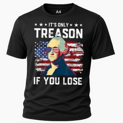 George Washington Its Only Treason If You Lose 4th Of July Performance Shirt