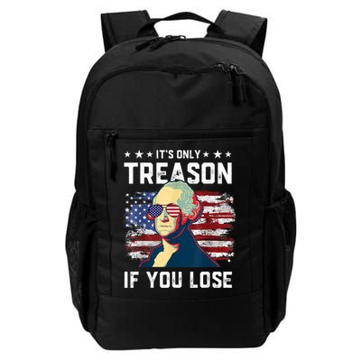 George Washington Its Only Treason If You Lose 4th Of July Backpack