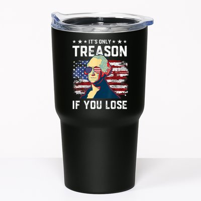 George Washington Its Only Treason If You Lose 4th Of July Tumbler