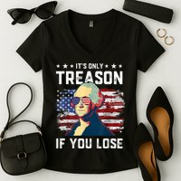 George Washington Its Only Treason If You Lose 4th Of July Women's V-Neck T-Shirt