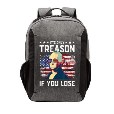 George Washington Its Only Treason If You Lose 4th Of July Vector Backpack