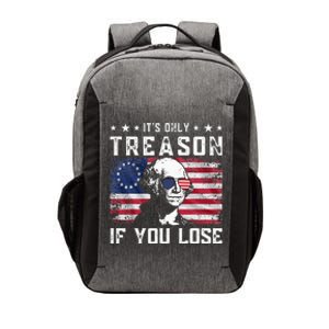 George Washington ItS Only Treason If You Lose 4th Of July Vector Backpack