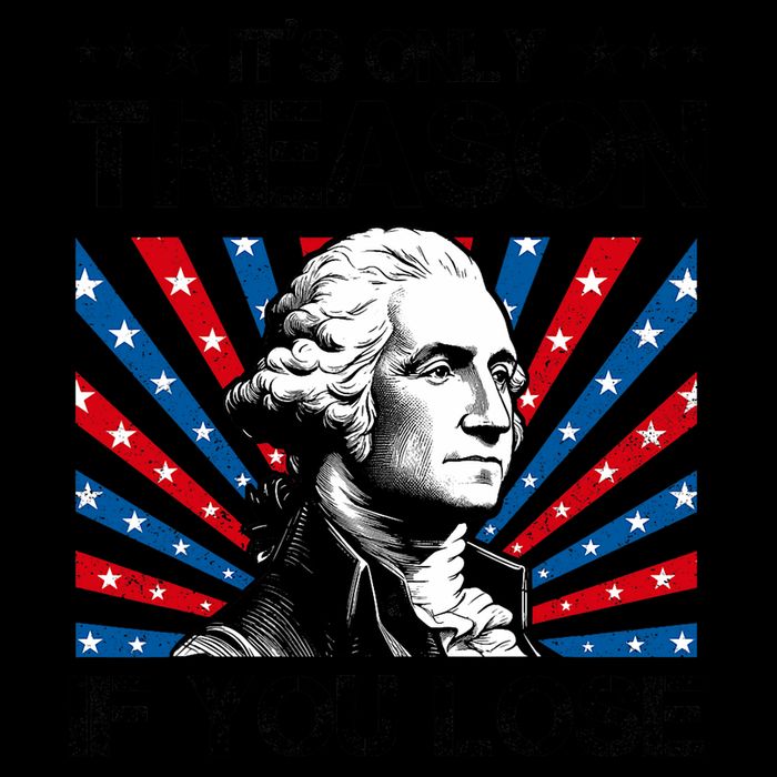 George Washington ItS Only Treason If You Lose 4th Of July 16oz Travel Tumbler
