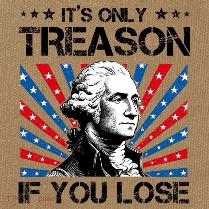 George Washington ItS Only Treason If You Lose 4th Of July Cotton Canvas Backpack