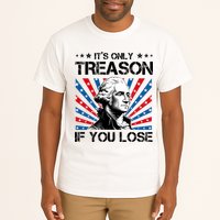 George Washington ItS Only Treason If You Lose 4th Of July Tall T-Shirt