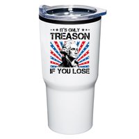 George Washington ItS Only Treason If You Lose 4th Of July Tumbler