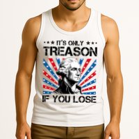 George Washington ItS Only Treason If You Lose 4th Of July Tank Top