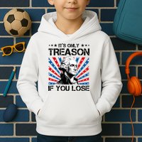 George Washington ItS Only Treason If You Lose 4th Of July Kids Hoodie