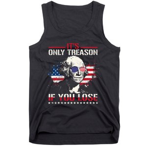 George Washington ItS Only Treason If You Lose Tank Top