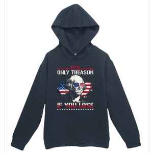 George Washington ItS Only Treason If You Lose Urban Pullover Hoodie