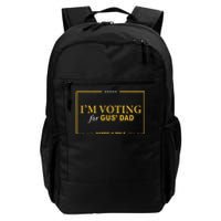 Gus Walz IM Voting For Gus Dad Coach Walz Daily Commute Backpack