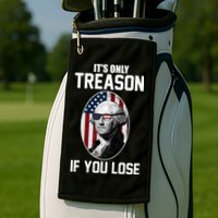 George Washington It's Only Treason If You Lose Golf Towel
