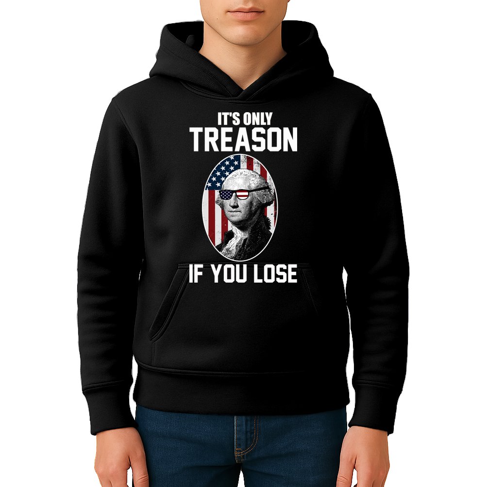 George Washington It's Only Treason If You Lose Kids Hoodie