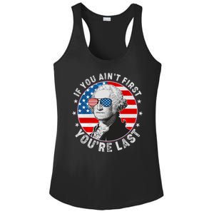 George Washington If You Ain't First You're Last Ladies PosiCharge Competitor Racerback Tank