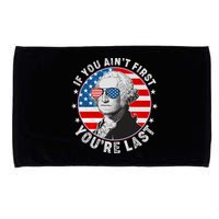 George Washington If You Ain't First You're Last Microfiber Hand Towel