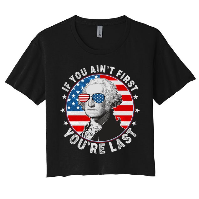 George Washington If You Ain't First You're Last Crop Top