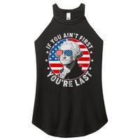 George Washington If You Ain't First You're Last Women's Perfect Tri Rocker Tank
