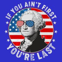 George Washington If You Ain't First You're Last Apron