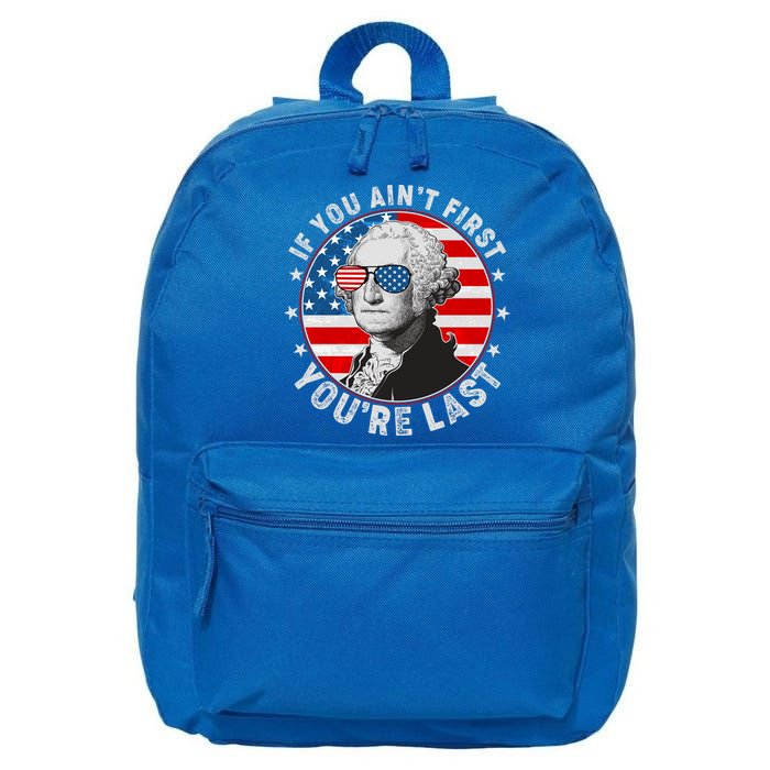 George Washington If You Ain't First You're Last 16 in Basic Backpack