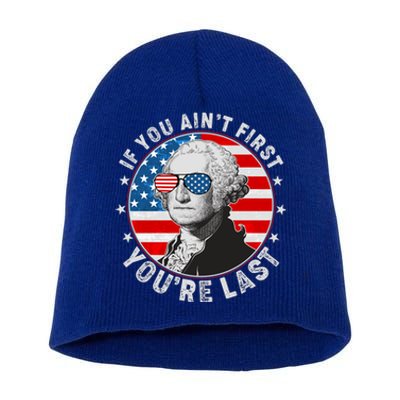 George Washington If You Ain't First You're Last Short Acrylic Beanie