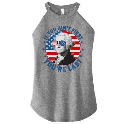 George Washington If You Ain't First You're Last Women’s Perfect Tri Rocker Tank