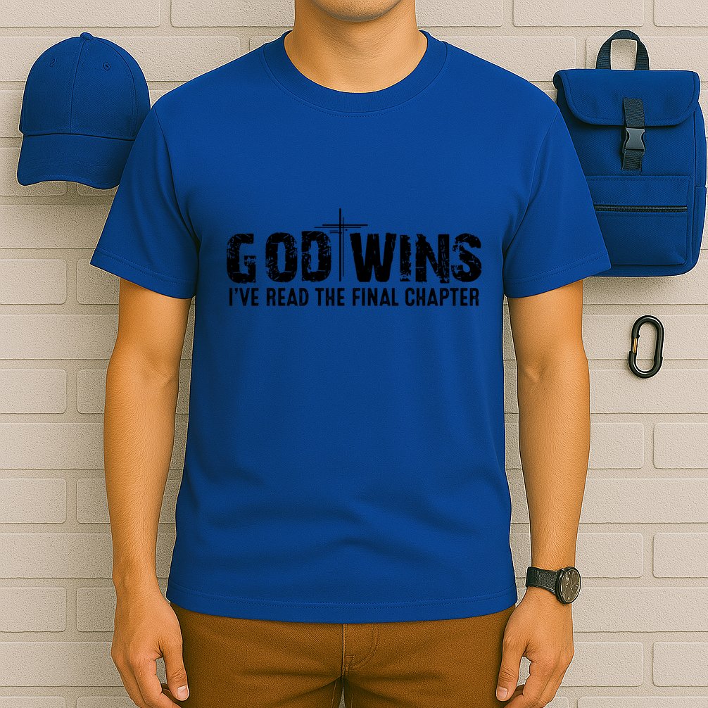 God Wins IVe Read The Final Chapter Gift T-Shirt