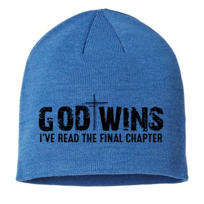 God Wins IVe Read The Final Chapter Gift Sustainable Beanie