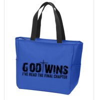 God Wins IVe Read The Final Chapter Gift Zip Tote Bag