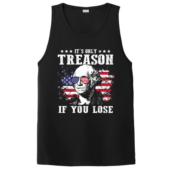 George Washington Its Only Treason If You Lose 4th Of July PosiCharge Competitor Tank