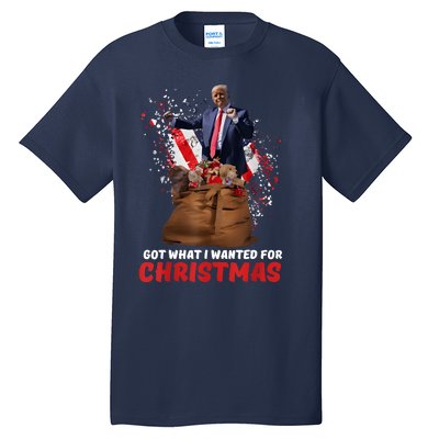 Got What I Wanted For Christmas Trump Won 2024 President Tall T-Shirt