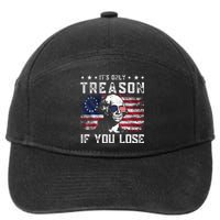 George Washington ItS Only Treason If You Lose 4th Of July 7-Panel Snapback Hat