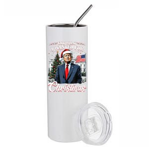 Got What I Wanted For Christmas Trump 2024 Stainless Steel Tumbler