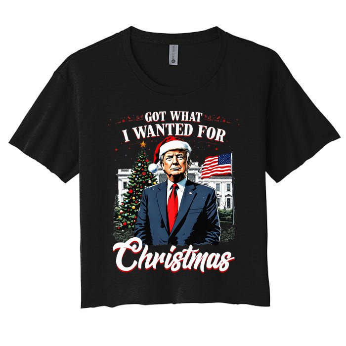 Got What I Wanted For Christmas Trump 2024 Women's Crop Top Tee