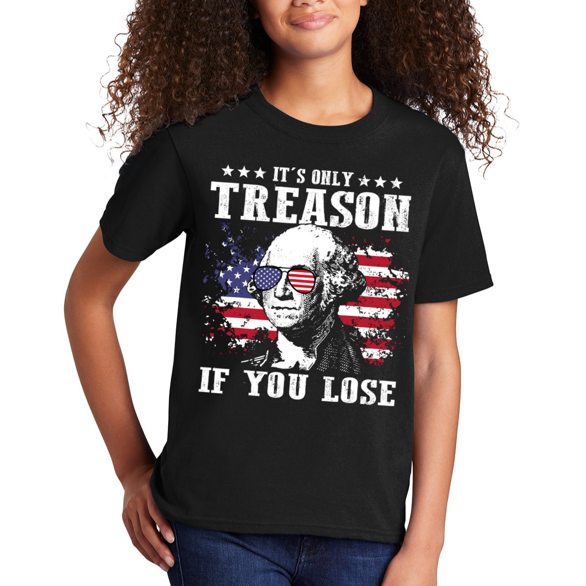 George Washington Its Only Treason If You Lose 4th Of July Kids T-Shirt