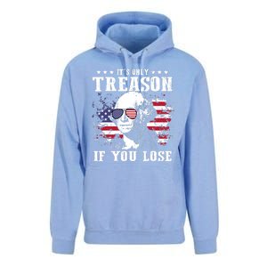 George Washington Its Only Treason If You Lose 4th Of July Unisex Surf Hoodie