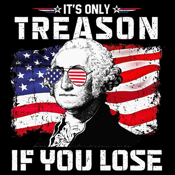 George Washington Its Only Treason If You Lose 4th Of July 16 in Basic Backpack