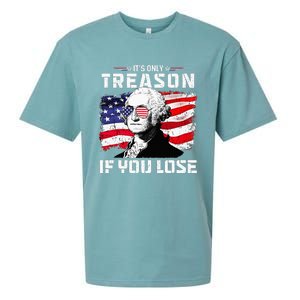 George Washington Its Only Treason If You Lose 4th Of July Sueded Cloud Jersey T-Shirt