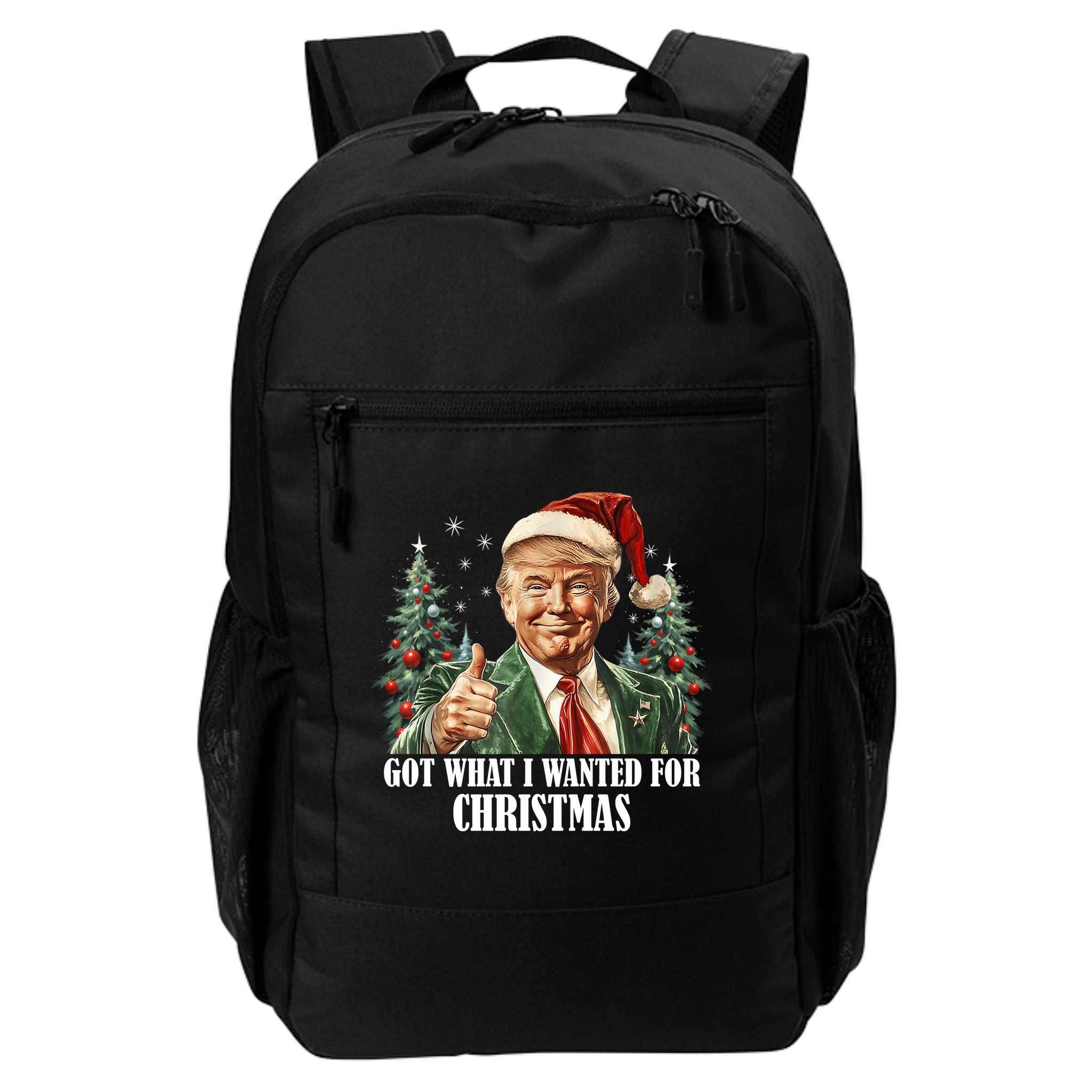 Got What I Wanted For Christmas Donald Trump Backpack