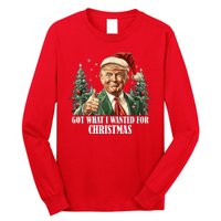 Got What I Wanted For Christmas Donald Trump Long Sleeve Shirt