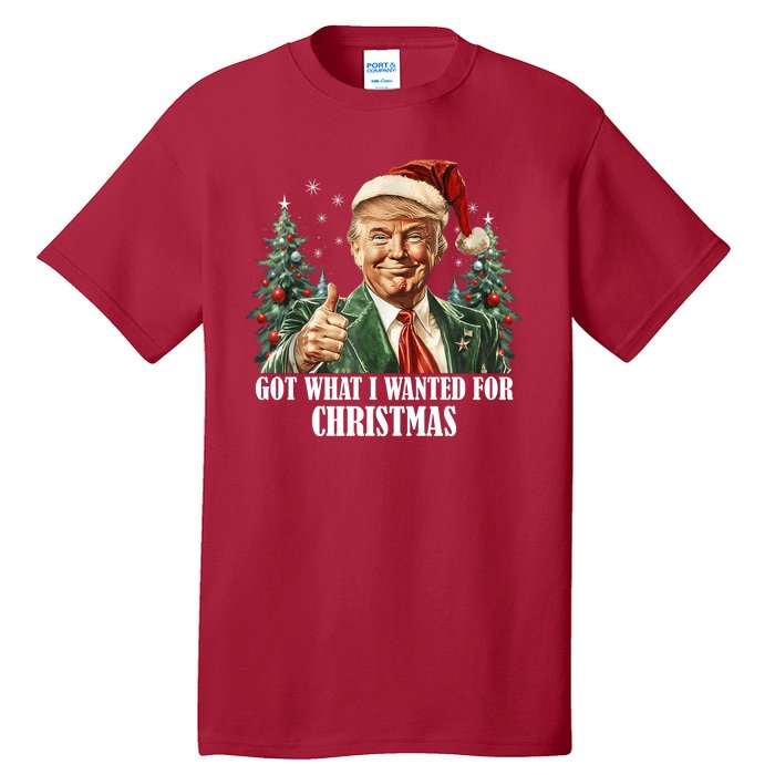 Got What I Wanted For Christmas Donald Trump Tall T-Shirt