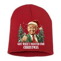 Got What I Wanted For Christmas Donald Trump Short Acrylic Beanie