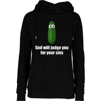 God Will Judge You For Your Sins Womens Funnel Neck Pullover Hood