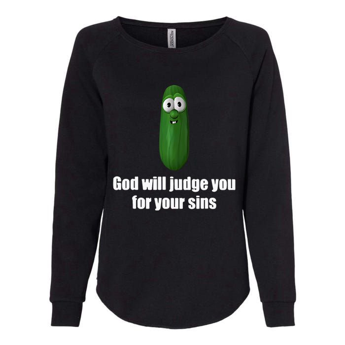 God Will Judge You For Your Sins Womens California Wash Sweatshirt