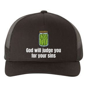 God Will Judge You For Your Sins Cucumber Yupoong Adult 5-Panel Trucker Hat