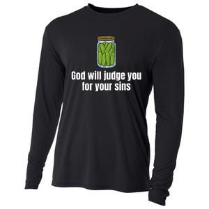 God Will Judge You For Your Sins Cucumber Cooling Performance Long Sleeve Crew