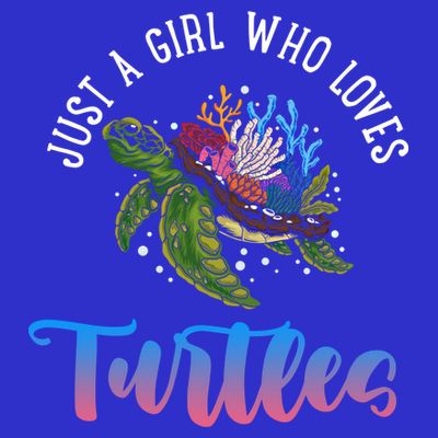 Girl Who Just Loves Turtles And Water And Sea Gift T-Shirt